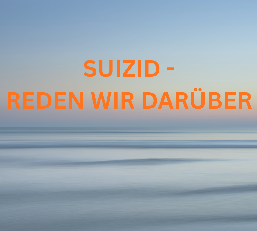 Suizid - Reden wir darüber